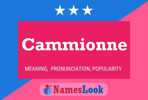 Cammionne Name Poster