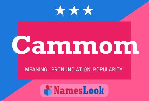 Cammom Name Poster