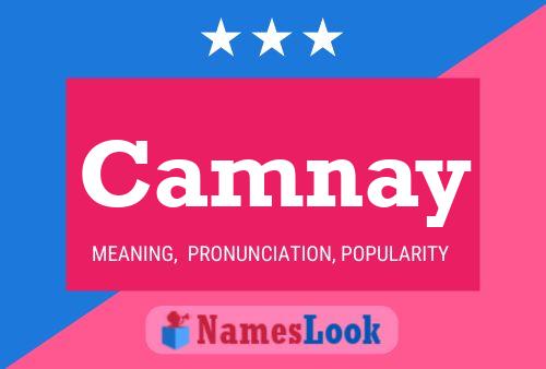 Camnay Name Poster