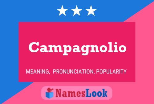 Campagnolio Name Poster