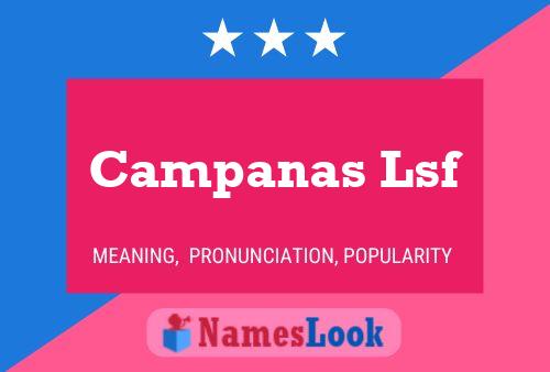 Campanas Lsf Name Poster