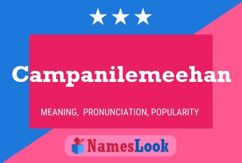 Campanilemeehan Name Poster