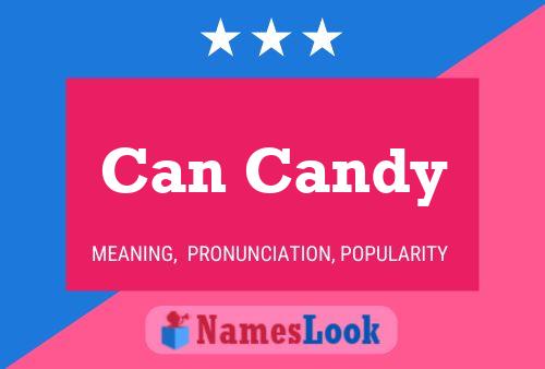 Can Candy Name Poster