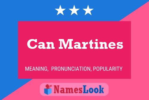 Can Martines Name Poster