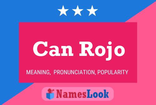 Can Rojo Name Poster