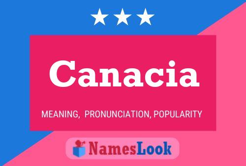 Canacia Name Poster