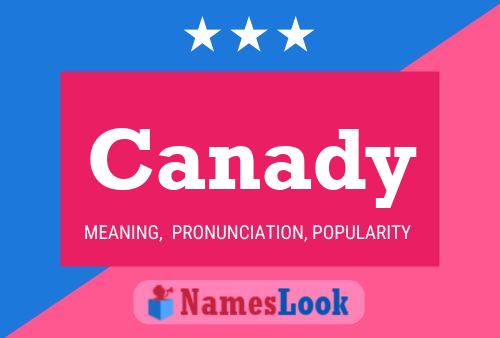 Canady Name Poster