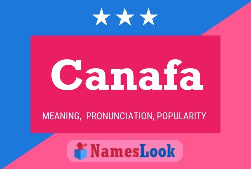 Canafa Name Poster