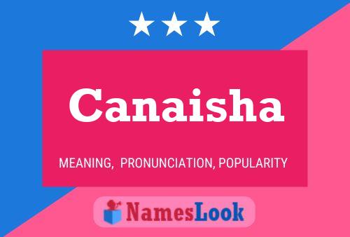 Canaisha Name Poster