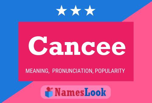 Cancee Name Poster