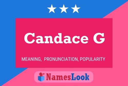 Candace G Name Poster