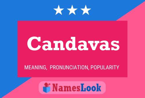 Candavas Name Poster