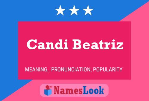 Candi Beatriz Name Poster