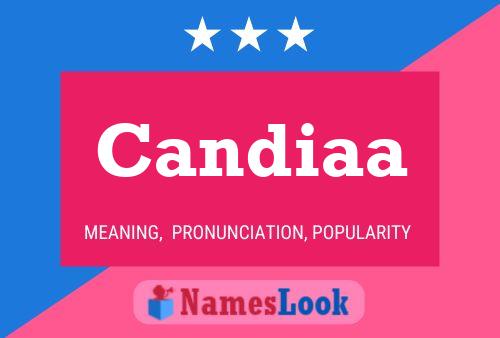 Candiaa Name Poster