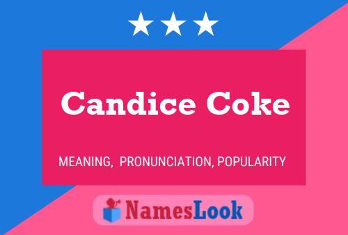 Candice Coke Name Poster