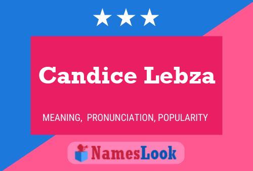 Candice Lebza Name Poster