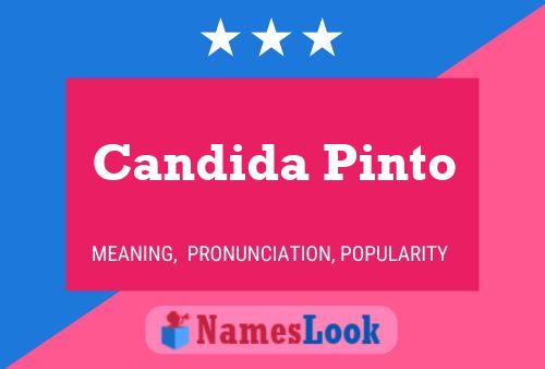 Candida Pinto Name Poster