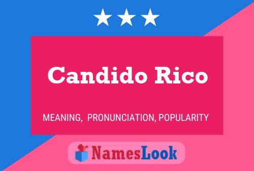 Candido Rico Name Poster