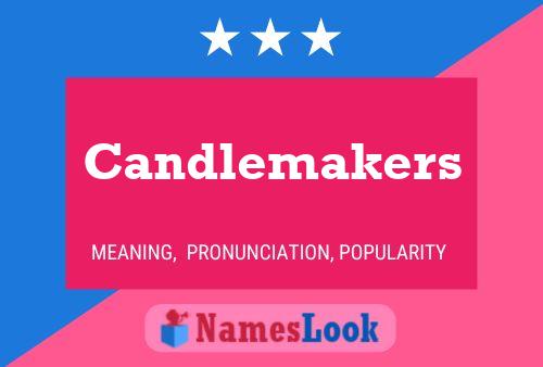 Candlemakers Name Poster