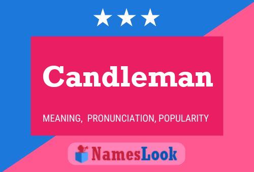 Candleman Name Poster