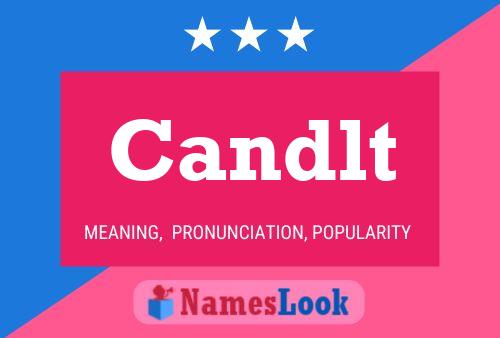 Candlt Name Poster