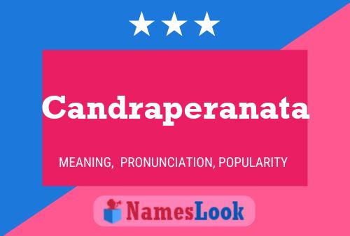 Candraperanata Name Poster