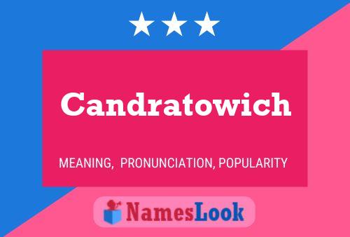 Candratowich Name Poster