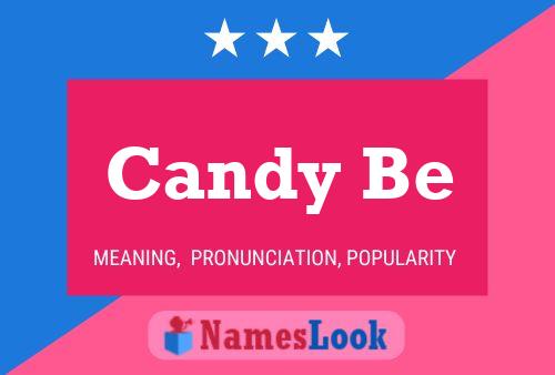 Candy Be Name Poster