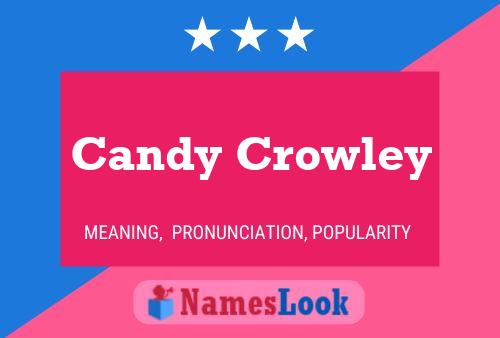 Candy Crowley Name Poster