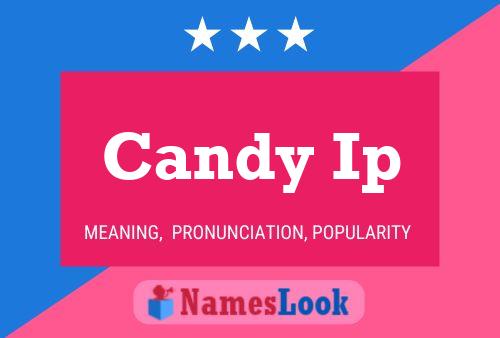 Candy Ip Name Poster