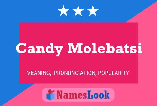 Candy Molebatsi Name Poster