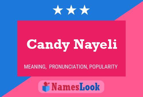 Candy Nayeli Name Poster