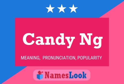 Candy Ng Name Poster