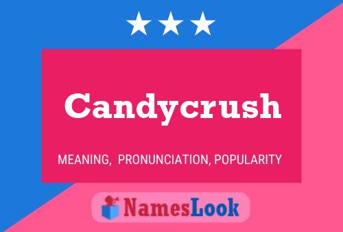 Candycrush Name Poster