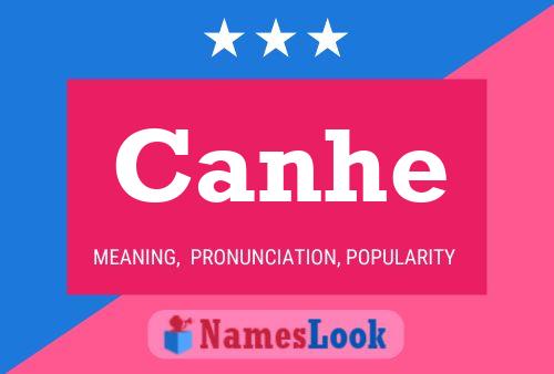 Canhe Name Poster