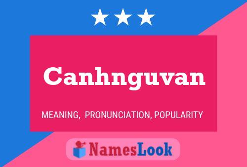 Canhnguvan Name Poster