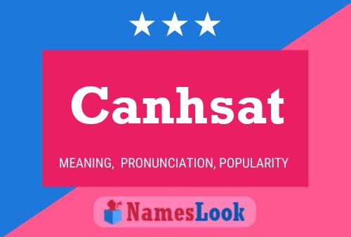 Canhsat Name Poster