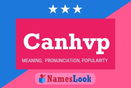 Canhvp Name Poster