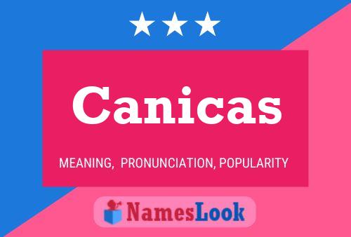 Canicas Name Poster