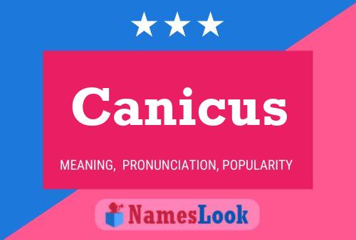 Canicus Name Poster