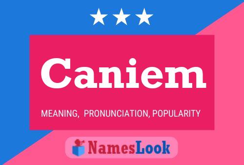 Caniem Name Poster