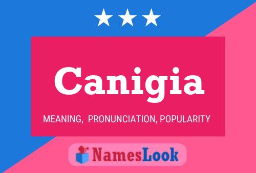 Canigia Name Poster