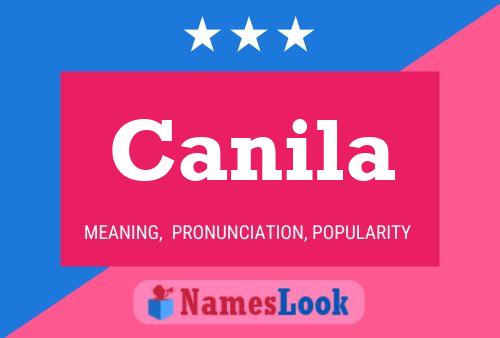 Canila Name Poster