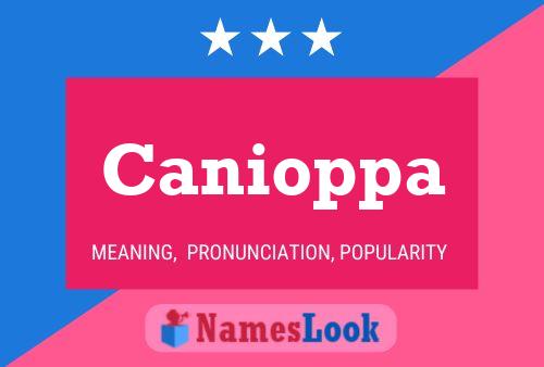 Canioppa Name Poster