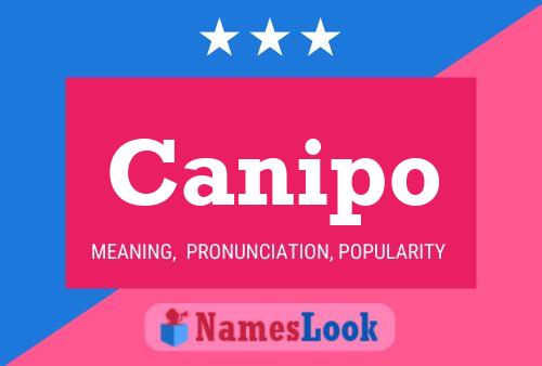 Canipo Name Poster