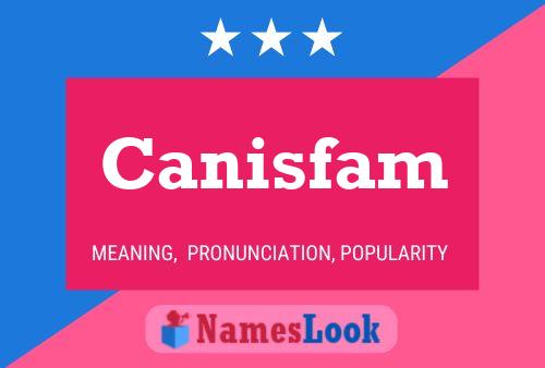 Canisfam Name Poster