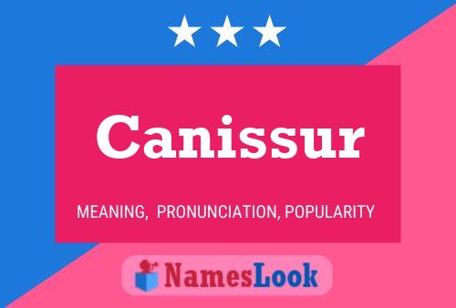 Canissur Name Poster