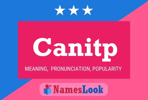 Canitp Name Poster