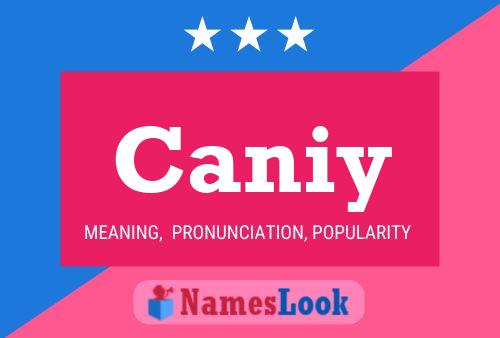 Caniy Name Poster