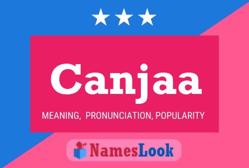 Canjaa Name Poster